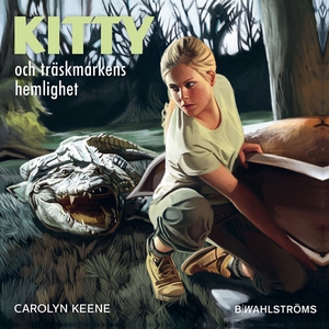 Kitty och träskmarkens hemlighet (ljudbok) av C
