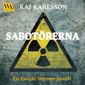 Sabotörerna (ljudbok) av Kaj Karlsson