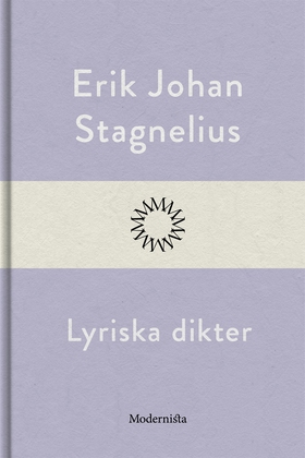 Lyriska dikter (e-bok) av Erik Johan Stagnelius