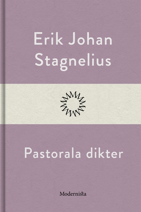 Pastorala dikter (e-bok) av Erik Johan Stagneli