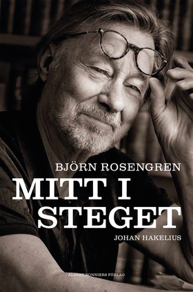 Mitt i steget (e-bok) av Johan Hakelius, Björn 