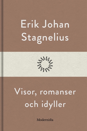 Visor, romanser och idyller (e-bok) av Erik Joh