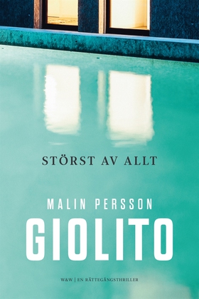 Störst av allt (e-bok) av Malin Persson Giolito