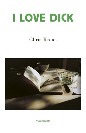 I Love Dick (e-bok) av Chris Kraus
