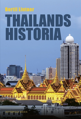 Thailands historia (e-bok) av Bertil Lintner