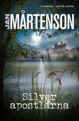Silverapostlarna (e-bok) av Jan Mårtenson