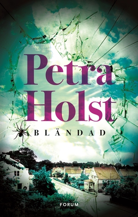 Bländad (e-bok) av Petra Holst