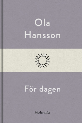 För dagen (e-bok) av Ola Hansson