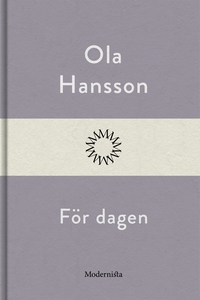 För dagen (e-bok) av Ola Hansson