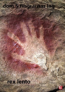 Dom 5 fingrarnas lag (e-bok) av Rex Lento