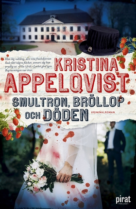 Smultron, bröllop och döden (e-bok) av Kristina
