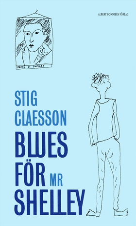 Blues för mr Shelley : Kåserier (e-bok) av Stig