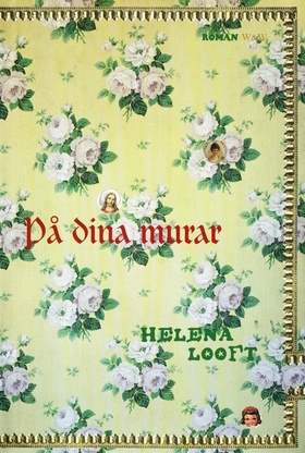 På dina murar (e-bok) av Helena Looft