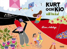 Kurt och Kio vill ha kul (e-bok) av Lisen Adbåg