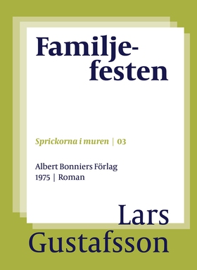 Familjefesten (e-bok) av Lars Gustafsson