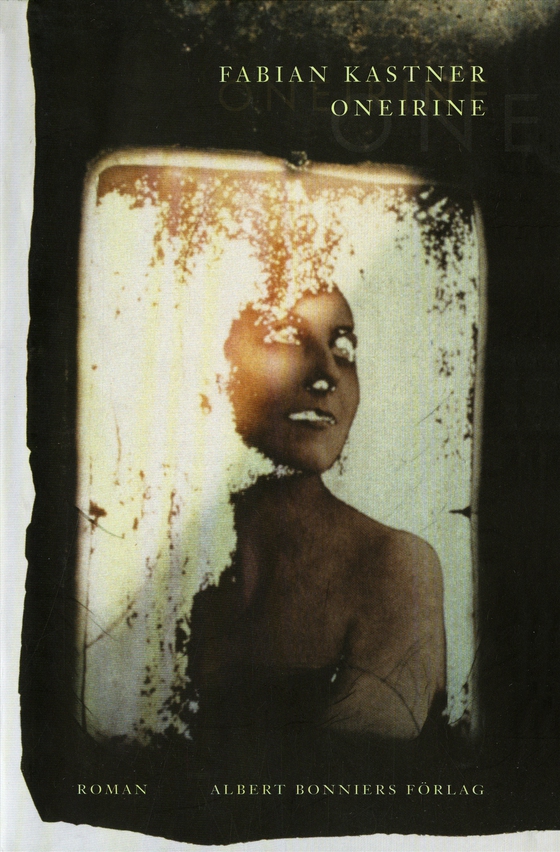 Oneirine : roman i tusen delar