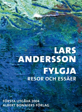 Fylgja : Resor och essäer (e-bok) av Lars Ander