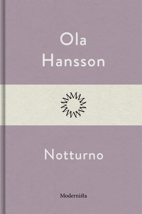 Notturno (e-bok) av Ola Hansson