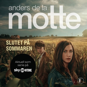 Slutet på sommaren (ljudbok) av Anders De la Mo