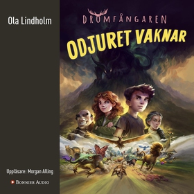 Odjuret vaknar (ljudbok) av Ola Lindholm
