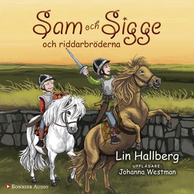 Sam och Sigge och riddarbröderna (ljudbok) av L