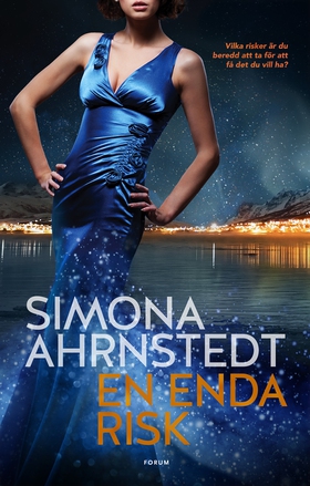 En enda risk (e-bok) av Simona Ahrnstedt