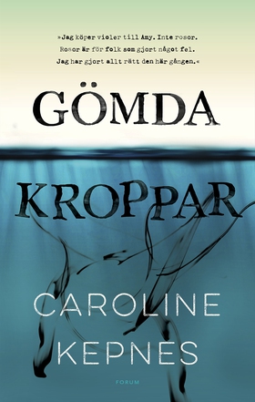 Gömda kroppar (e-bok) av Caroline Kepnes