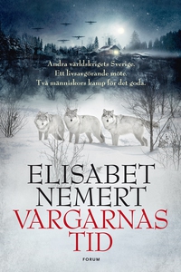 Vargarnas tid (e-bok) av Elisabet Nemert