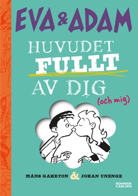 Huvudet fullt av dig (e-bok) av Johan Unenge, M