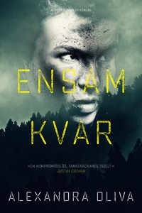 Ensam kvar (e-bok) av Alexandra Oliva