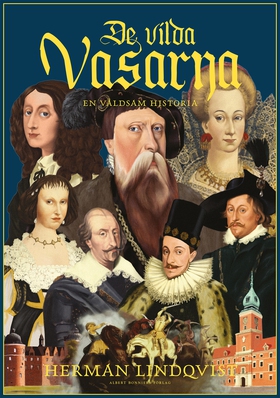 De vilda Vasarna : en våldsam historia (e-bok)
