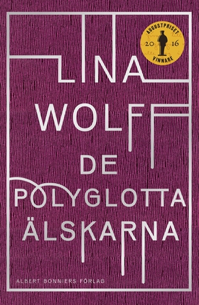 De polyglotta älskarna (e-bok) av Lina Wolff