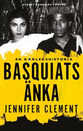 Basquiats änka (e-bok) av Jennifer Clement