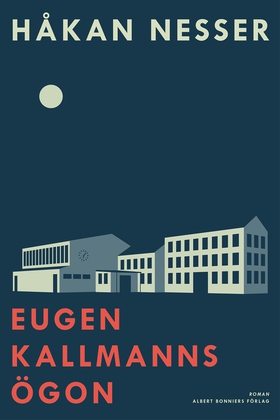 Eugen Kallmanns ögon (e-bok) av Håkan Nesser