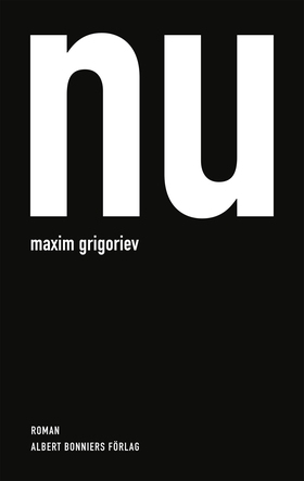 Nu (e-bok) av Maxim Grigoriev