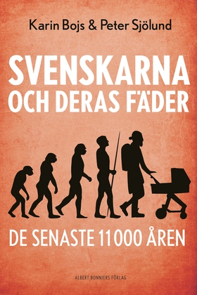 Svenskarna och deras fäder de senaste 11 000 år