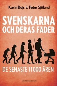 Svenskarna och deras fäder de senaste 11 000 år