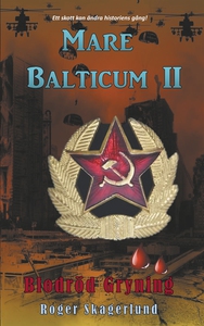 Mare Balticum II: Blodröd Gryning (e-bok) av Ro