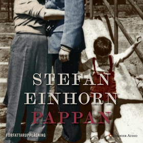 Pappan (ljudbok) av Stefan Einhorn