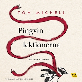 Pingvinlektionerna (ljudbok) av Tom Michell