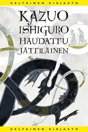 Haudattu jättiläinen (e-bok) av Kazuo Ishiguro