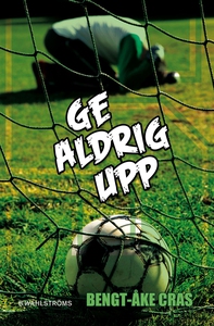 Malmens IK 5 - Ge aldrig upp (e-bok) av Bengt-Å