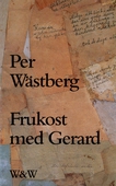 Frukost med Gerard och andra texter