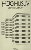 Höghusliv : en novellroman