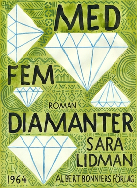 Med fem diamanter (e-bok) av Sara Lidman