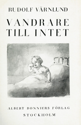 Vandrare till intet (e-bok) av Rudolf Värnlund
