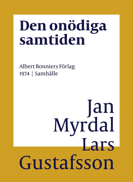 Den onödiga samtiden