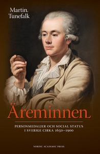 Äreminnen : personmedaljer och social status i