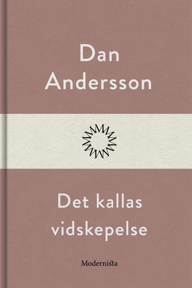 Det kallas vidskepelse (e-bok) av Dan Andersson