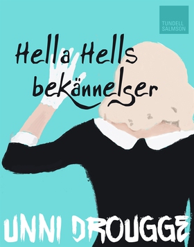 Hella Hells bekännelser (e-bok) av Unni Drougge